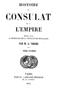 Cover of Histoire du Consulat et de l'Empire, (Vol. 10 / 20) faisant suite à l'Histoire de la Révolution Française