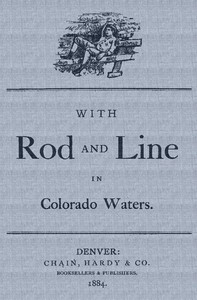 Cover of With Rod and Line in Colorado Waters