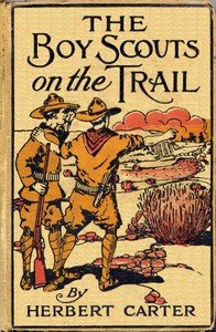 Cover of The Boy Scouts on the Trail; or, Scouting through the Big Game Country