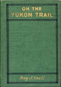 Cover of On the Yukon Trail Radio-Phone Boys Series, #2