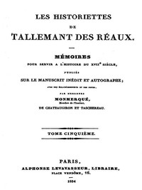 Cover of Les historiettes de Tallemant des Réaux, tome cinquième Mémoires pour servir à l'histoire du XVIIe siècle