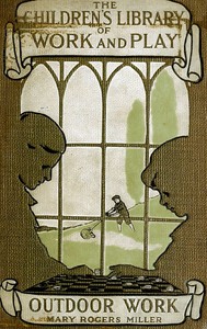 Cover of The Library of Work and Play: Outdoor Work