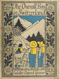 Cover of The Overall Boys in Switzerland