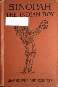 Cover of Sinopah, the Indian Boy