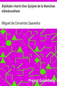 Cover of Älykkään ritarin Don Quijote de la Manchan elämänvaiheet