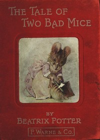 Cover of The Tale of Two Bad Mice