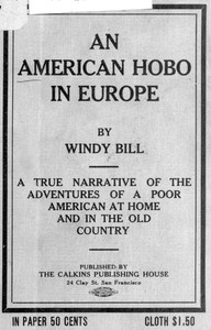 Cover of An American Hobo in Europe A True Narrative of the Adventures of a Poor American at Home and in the Old Country