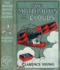 Cover of The Motor Boys in the Clouds; or, A Trip for Fame and Fortune