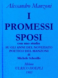 Cover of I promessi sposi. Opere di Alessando Manzoni, vol. 1