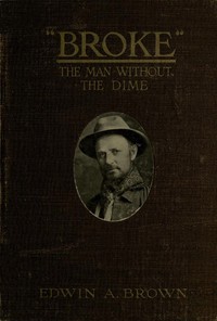 Cover of "Broke," The Man Without the Dime