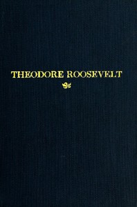 Cover of Theodore Roosevelt An Address Delivered by Henry Cabot Lodge Before the Congress of the United States