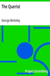 Cover of The Querist Containing Several Queries Proposed to the Consideration of the Public