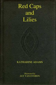 Cover of Red Caps and Lilies