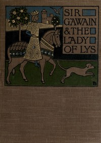 Cover of Sir Gawain and the Lady of Lys