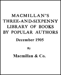 Cover of Macmillan's Three-and-Sixpenny Library of Books by Popular Authors December 1905