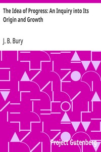 Cover of The Idea of Progress: An Inquiry into Its Origin and Growth