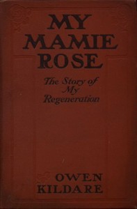 Cover of My Mamie Rose: The Story of My Regeneration