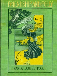 Cover of Friendship and Folly: A Novel