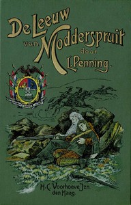 Cover of De Leeuw van Modderspruit Een verhaal uit den Engelsch-Zuid-Afrikaanschen Oorlog 1899-1900