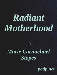 Cover of Radiant Motherhood: A Book for Those Who are Creating the Future