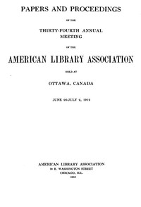 Cover of Papers and Proceedings of the Thirty-Fourth Annual Meeting of the American Library Association Held at Ottawa, Canada, June 26-July 2, 1912