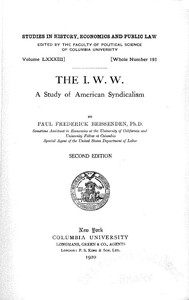 Cover of The I. W. W.: A Study of American Syndicalism
