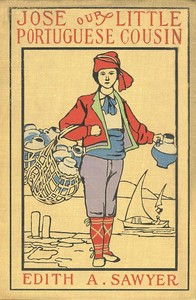 Cover of Jose: Our Little Portuguese Cousin