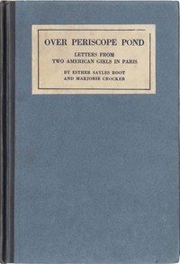 Cover of Over Periscope Pond : $b Letters from two American girls in Paris October 1916-January 1918