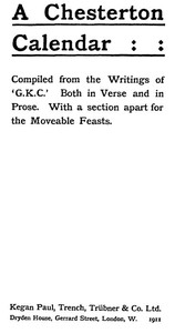 Cover of A Chesterton Calendar Compiled from the writings of 'G.K.C.' both in verse and in prose. With a section apart for the moveable feasts.