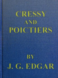 Cover of Cressy & Poictiers : $b The story of the Black Prince's page