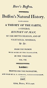 Cover of Buffon's Natural History. Volume 08 (of 10) Containing a Theory of the Earth, a General History of Man, of the Brute Creation, and of Vegetables, Minerals, &c. &c