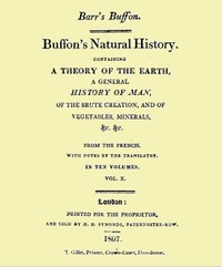 Cover of Buffon's Natural History. Volume 10 (of 10) Containing a Theory of the Earth, a General History of Man, of the Brute Creation, and of Vegetables, Minerals, &c. &c