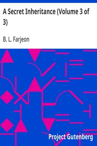 Cover of A Secret Inheritance (Volume 3 of 3)