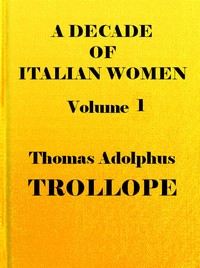 Cover of A Decade of Italian Women, vol. 1 (of 2)