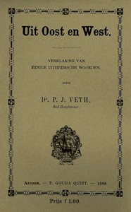 Cover of Uit Oost en West: verklaring van eenige uitheemsche woorden