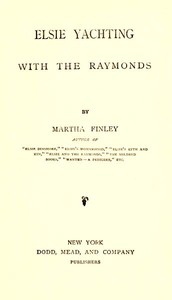 Cover of Elsie Yachting with the Raymonds