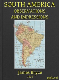 Cover of South America: Observations and Impressions New edition corrected and revised
