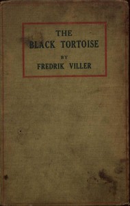 Cover of The Black Tortoise: Being the Strange Story of Old Frick's Diamond