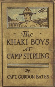 Cover of The Khaki Boys at Camp Sterling; Or, Training for the Big Fight in France