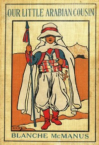 Cover of Our Little Arabian Cousin