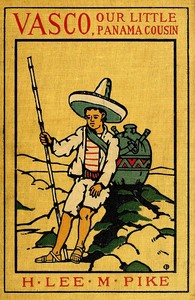 Cover of Vasco, Our Little Panama Cousin