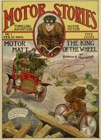 Cover of Motor Matt; or, The King of the Wheel Motor Stories Thrilling Adventure Motor Fiction No 1.