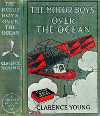 Cover of The Motor Boys Over the Ocean; Or, A Marvelous Rescue in Mid-Air
