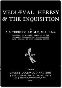 Cover of Mediæval Heresy & the Inquisition