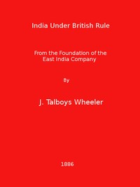 Cover of India Under British Rule from the Foundation of the East India Company