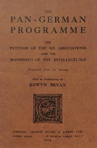 Cover of The Pan-German Programme The Petition of the Six Associations and the Manifesto of the Intellectuals