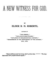 Cover of A New Witness for God (Volume 1 of 3)