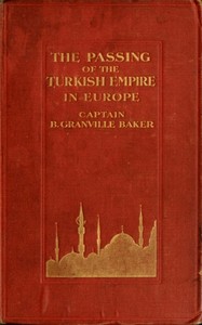 Cover of The Passing of the Turkish Empire in Europe