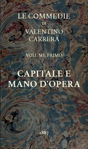 Cover of Capitale e mano d'opera Le Commedie, vol. 1