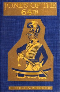 Cover of Jones of the 64th: A Tale of the Battles of Assaye and Laswaree